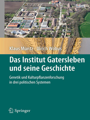cover image of Das Institut Gatersleben und seine Geschichte